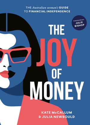 Image of The Joy of Money - The Australian Woman's Guide to Financial Independence